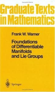 Foundations of differentiable manifolds and Lie groups