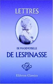 Lettres de mademoiselle de Lespinasse