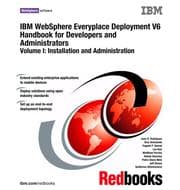 IBM Websphere Everyplace Deployment V6 Handbook for Developers And Administrators