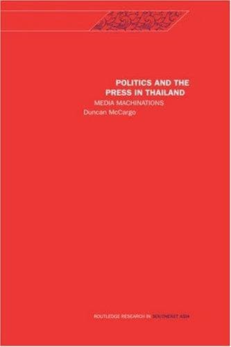 Politics and the Press in Thailand