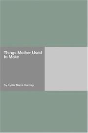Things mother used to make