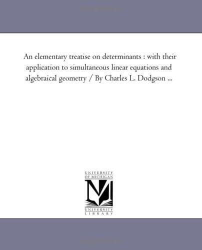 An Elementary Treatise on Determinants