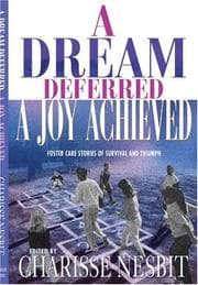 A Dream Deferred, a Joy Achieved