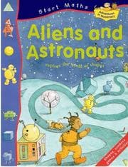 Aliens and Astronauts (Start Mathematics)
