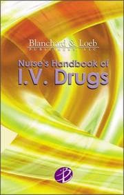 Nurse's Handbook of I.V. Drugs