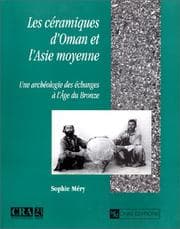 Ceramiques D'Oman Et L'Asie Moyenne