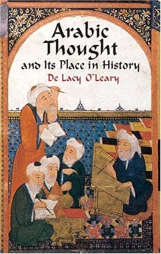Arabic thought and its place in history
