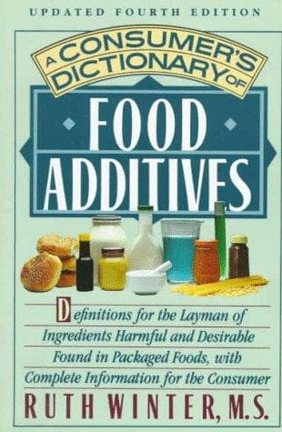 A consumer's dictionary of food additives