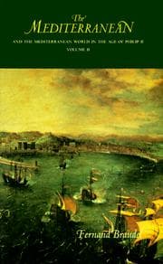 The Mediterranean and the Mediterranean World in the Age of Philip II