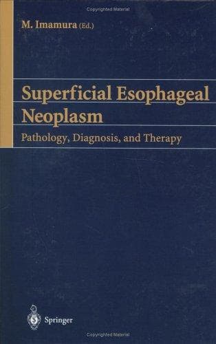 Superficial Esophageal Neoplasm