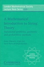 A mathematical introduction to string theory