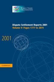 Dispute Settlement Reports 2001 (World Trade Organization Dispute Settlement Reports)