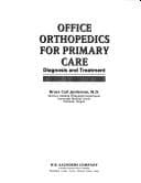 Office orthopedics for primary care