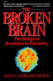 The broken brain
