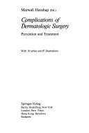 Complications of dermatologic surgery