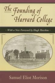 The founding of Harvard College