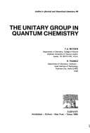 The unitary group in quantum chemistry