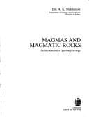 Magmas and magmatic rocks