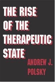 The Rise of the Therapeutic State