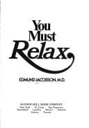 You must relax