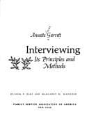 Interviewing, its principles and methods