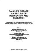 Gaucher disease, a century of delineation and research
