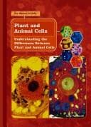 Plant and Animal Cells