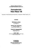 Ferroelectric Thin Films VII