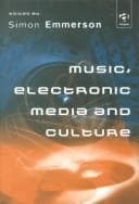 Music, Electronic Media and Culture