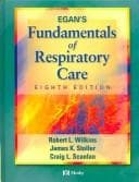 Egan's Fundamentals of Respiratory Care