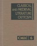 Classical and Medieval Literature Criticism