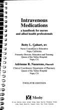 Intravenous Medications: A Handbook for Nurses and Allied Health Professionals (Intravenous Medications: A Handbook for Nurses & Allied Health Professionals)
