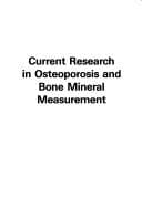 Current Research in Osteoporosis and Bone Mineral Measurement