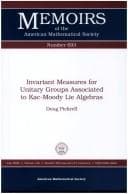 Invariant Measures for Unitary Groups Associated to Kac-Moody Lie Algebras (Memoirs of the American Mathematical Society)