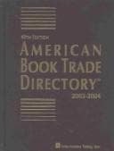 American Book Trade Directory 2003-2004 (American Book Trade Directory)