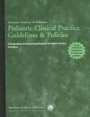 Pediatric Clinical Practice Guidelines & Policies