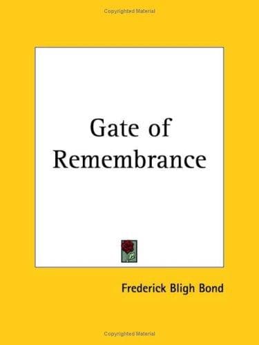 The gate of remembrance
