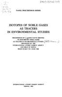 Isotopes of noble gases as tracers in environmental studies