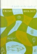 A guide to the study of fresh-water biology