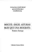 Miguel Ángel Asturias más que una biografía