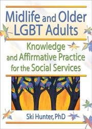 Midlife and Older LGBT Adults