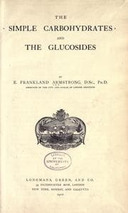 The simple carbohydrates and the glucosides