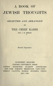 A book of Jewish thoughts selected and arranged by the chief rabbi (Dr. J. H. Hertz)