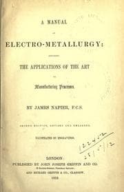 A manual of electro-metallurgy