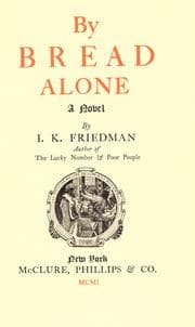 By bread alone