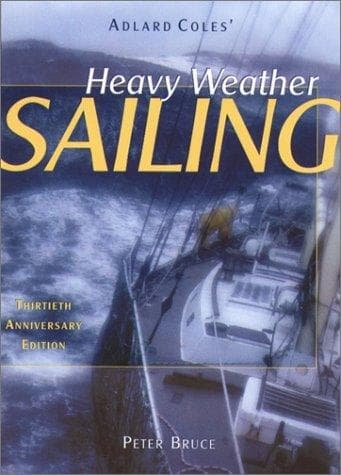 Heavy weather sailing