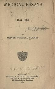 Medical essays, 1842-1882