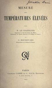 Mesure des températures élevées par H. Le Chatelier et O. Boudouard