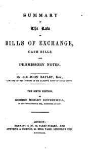 Summary of the law of bills of exchange, cash bills, and promissory notes