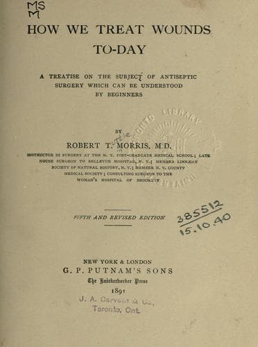 How we treat wounds to-day
